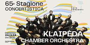 Klaipėda Chamber Orchestra / 65a Stagione concerti