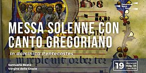 Messa Solenne della Pentecoste Coro Gregoriano