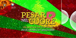“Pesaro nel Cuore", il Natale da Capitale, e nel segno della Pace, di Pesaro