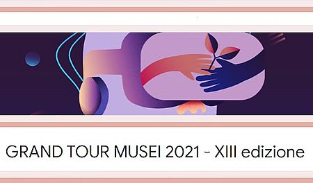 Gran Tour Musei 2021