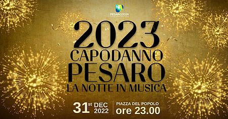 La notte in Musica di Pesaro dà il benvenuto al 2023